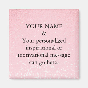 Aimant Paillettes Roses Message de Motivation Pers