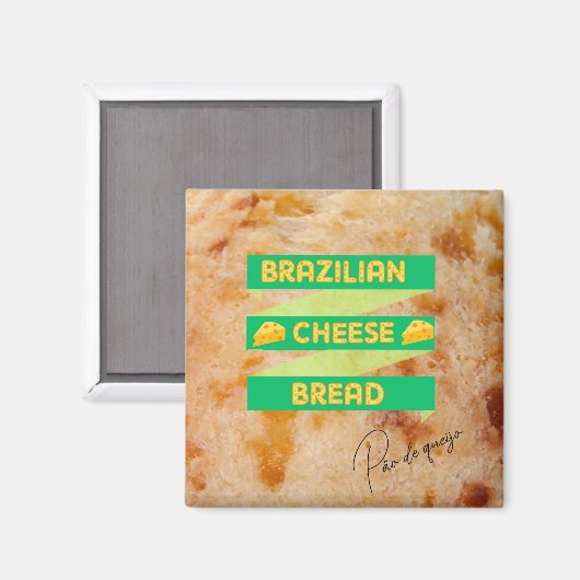 Aimant Pain de fromage brésilien (Recto/Verso)