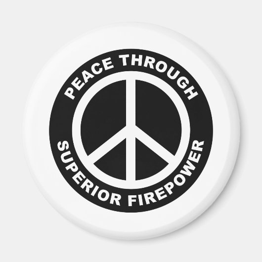 Aimant Paix grâce à une puissance de feu supérieure (Devant)