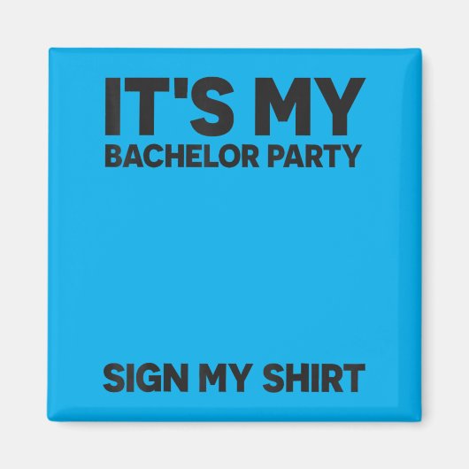 Aimant Panneau de fête de Bachelor drôle Mariage Panneau (Devant)