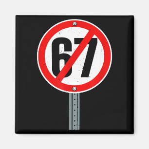 Aimant Panneau de signalisation anti 6 7 drôle Six Sept S