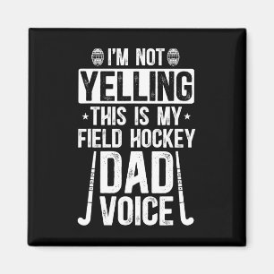 Aimant Papa de hockey sur gazon Voix Papa d'un joueur de 