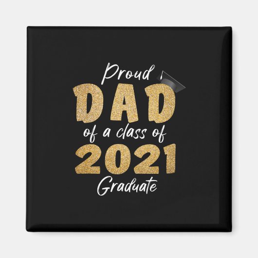 Aimant Papa fier d'une classe de 2021 Diplômé (Devant)