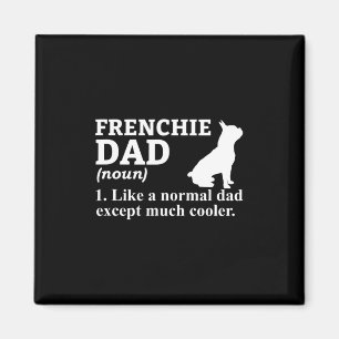 Aimant Papa Frensh Bulldog Français Chien Chien Chien Chi