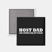 Aimant Papa hôte comme un père normal mais glacière (Recto/Verso)