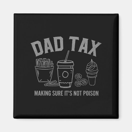 Aimant Papa Impôt S'assurer qu'il&# s Pas de Fête des pè (Devant)