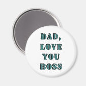 AIMANT PAPA, JE T'AIME BOSS 1 (Recto/Verso)