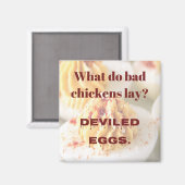 Aimant Papa Joke : Qu'est-ce que les mauvaises poulets re (Recto/Verso)