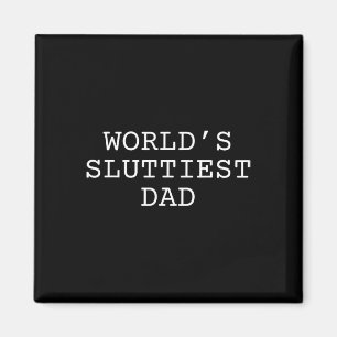 Aimant Papa le plus salaud du monde Funny Fathers Day Dad