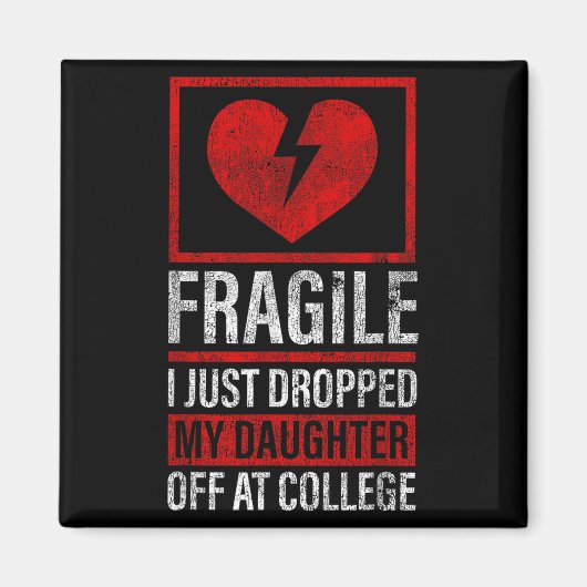 Aimant Papa Maman Fragile Je Viens De Laisser Ma Fille À (Devant)