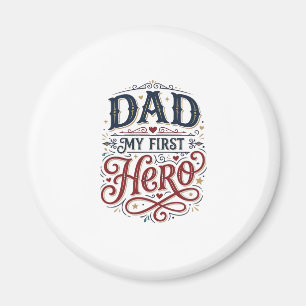 Aimant Papa Mon Premier Héros Chemise Vintage Typographie