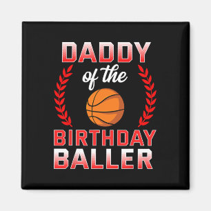 Aimant Papa Of The Birthday Boy Basketball Anniversaire C