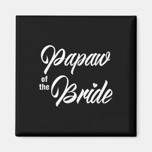 Aimant Papaw De Mariage Mariage Fête Drôle Matching Maria