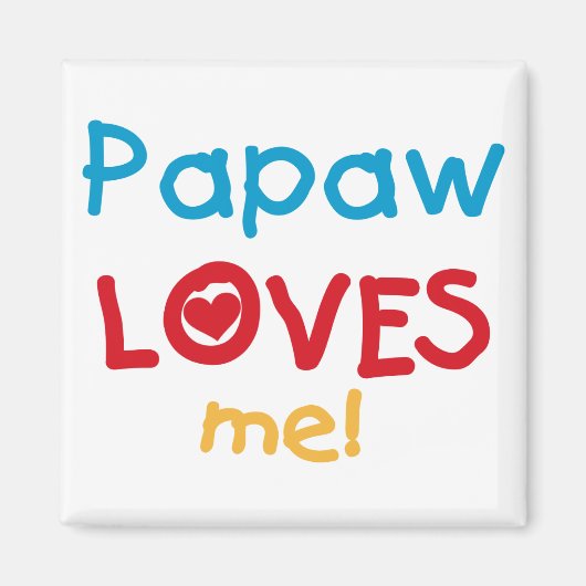 Aimant Papaw Loves Me T-shirts et cadeaux (Devant)