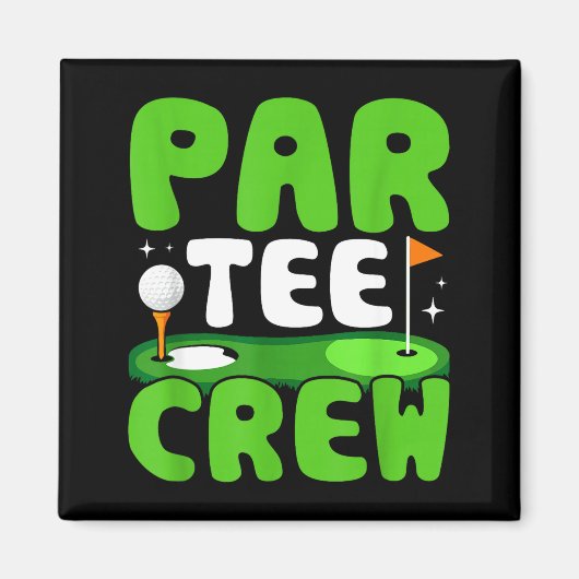 Aimant Par Tee Crew Golfing Fun Spirit  (Devant)