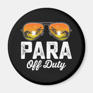Aimant Para hors service Paraprofessionnel Dernier jour d