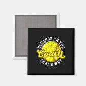 Aimant Parce que je suis le coach Softll Coach Softll Coa (Recto/Verso)