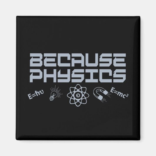 Aimant Parce que la physique (Devant)