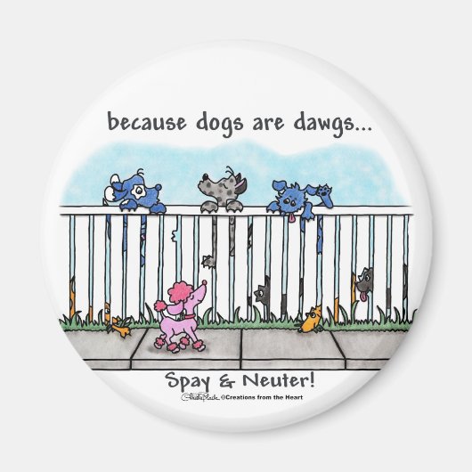 Aimant Parce que les chiens sont des Dawgs (Devant)