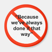 Aimant Parce que nous l'avons toujours fait comme ça (Devant)