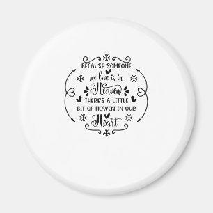 Aimant Parce que quelqu'un que nous aimons est au paradis