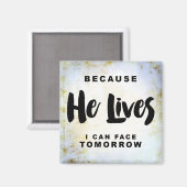 Aimant Parce qu'il vit, je peux faire face à l'aimant de  (Recto/Verso)