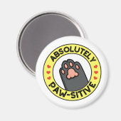 Aimant Pardon De Badge Paw Absolument Pawsitive Funny (Recto/Verso)