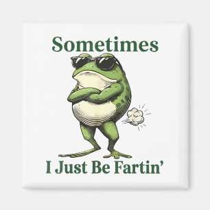 Aimant Parfois je fais juste Péter Blague de Grenouille H
