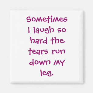 Aimant Parfois je ris tellement dur