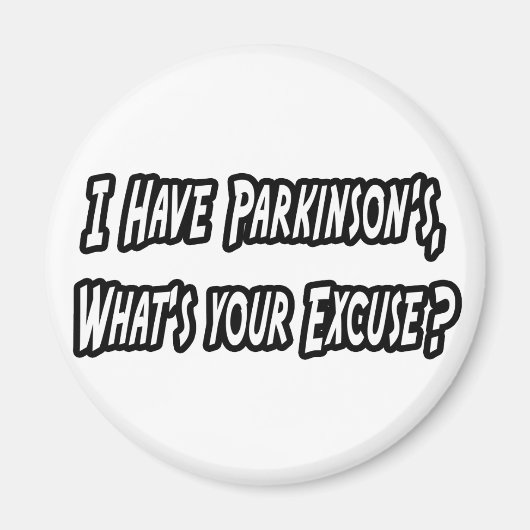 Aimant Parkinson...Votre excuse ? (Devant)