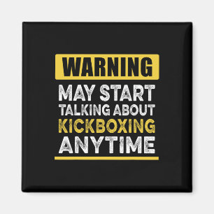 Aimant Parler de kickboxing à tout moment Drôle de kickbo