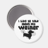 Aimant Parler de mon Weiner (Recto/Verso)