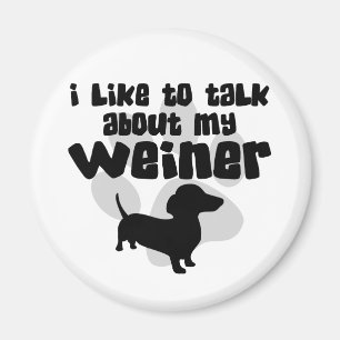 Aimant Parlez de mon Weiner
