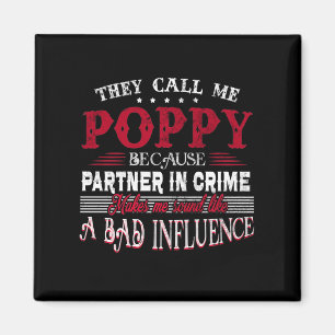 Aimant Partenaire de They Call Me Poppy Because