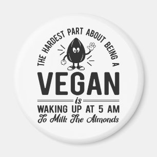 Aimant Partie la plus dure Vegan, Lait les amandes, Vegan