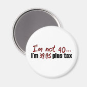 Aimant Pas 40 39,95 $ Plus Taxe (Recto/Verso)