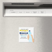 Aimant Pas affamé, juste ennuyé (In Situ (Lave-vaisselle))