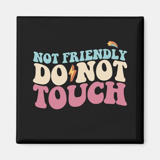 Aimant Pas Amical Ne Pas Toucher Drôle Introverti (Devant)