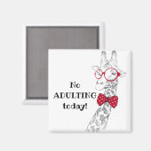 Aimant Pas d'adultes aujourd'hui drôle Giraffe (Recto/Verso)