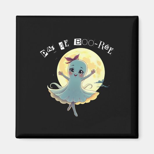 Aimant Pas De Boo-rée Funny Ballet Ghost Halloween Danse (Devant)
