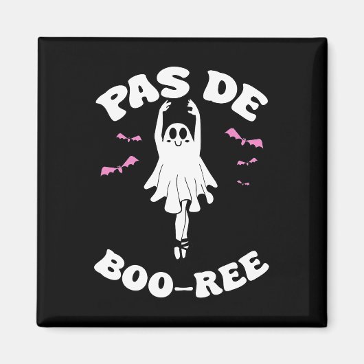 Aimant Pas De Boo-rée Funny Ballet Ghosts Danse Halloween (Devant)