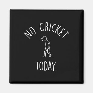 Aimant Pas de cricket aujourd'hui triste Stick Figure Ama
