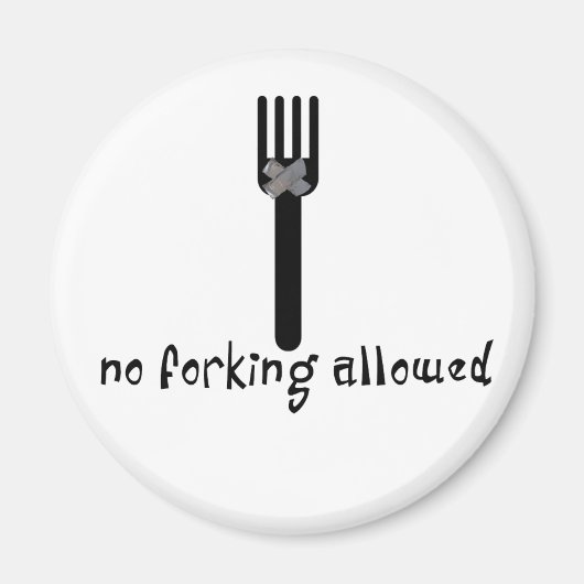 Aimant Pas de fourche autorisée (Devant)