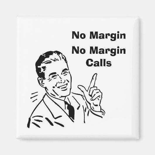 Aimant Pas de marge, pas d'appels de marge (Devant)