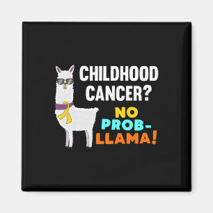 Aimant Pas de Prob-Llama Enfance Cancer Guerrier Survivan