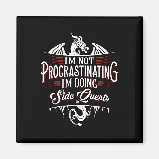 Aimant Pas de quêtes secondaires de procrastination Drôle (Devant)