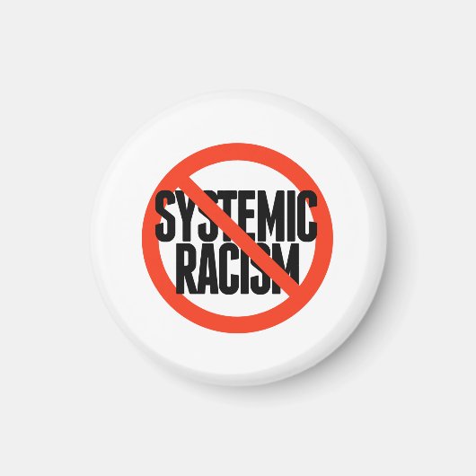 Aimant Pas de racisme systémique (Devant)