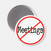 Aimant Pas De Réunions Drôle Bureau Dit (Recto/Verso)