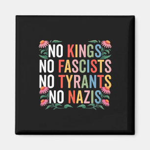 Aimant Pas de rois en Amérique Pas de fascistes résister