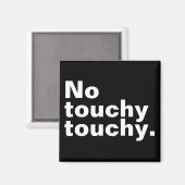 Aimant Pas de toucher amusant drôle de design introverti (Recto/Verso)